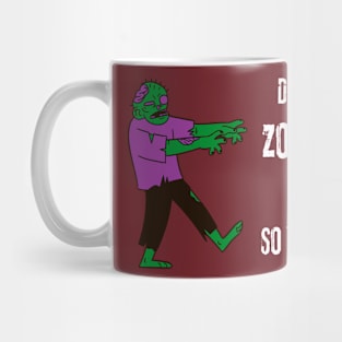 Zombie humour Mug